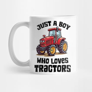 Kids Farm Lifestyle Just A Boy Who Loves Tractors Kids Mug